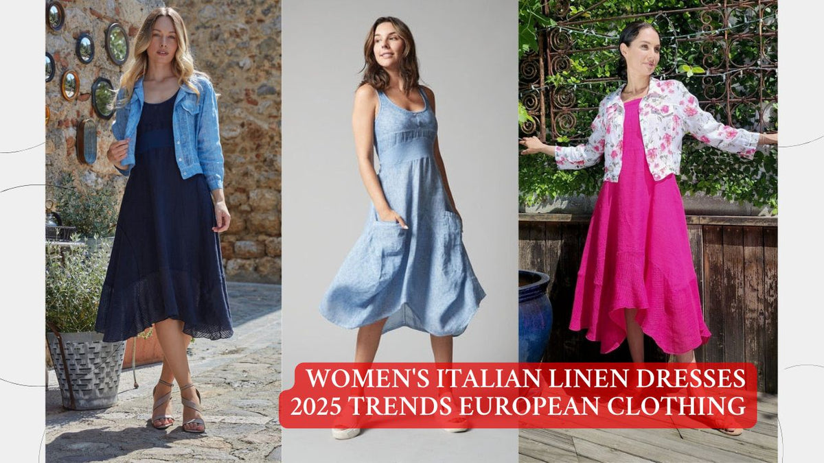 Women's Italian Linen Dresses: 2025 Trends Estell Boutique Women's Italian Linen Dresses: 2025 Trends Estell Boutique